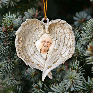 Je suis toujours avec toi - Ornement de Noël commémoratif personnalisé (Imprimé des deux côtés)