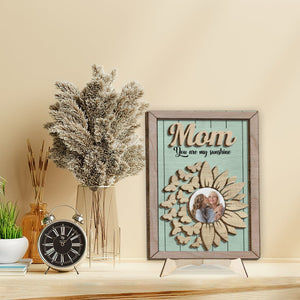 You're My Sunshine Sunflower Photo Custom - Personalized Mother 2 Layered Wood Sign / Wood Plaque