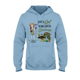 Just A Girl Who Loves Gardening - Personalized Gardening T-shirt & Hoodie