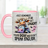 Remember If We Get Caught - Personalized Bestie Accent Mug