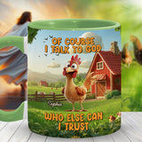 Bien sûr que je parle à Dieu - Mug chrétien personnalisé