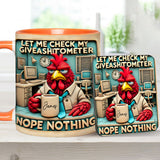 Let Me Check My Giveashitometer Nope Nothing - Personalized Colleague Accent Mug