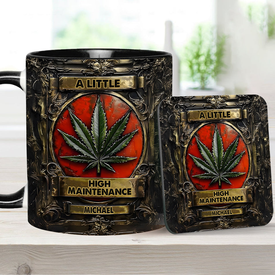 A Little High Maintenence - Personalized Weed Accent Mug