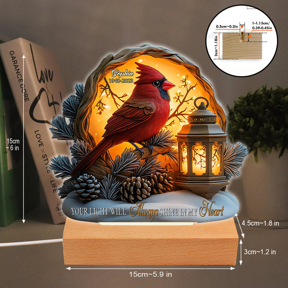 Your Light Will Always Shine In My Heart - Personalized Memorial Shaped Plaque Light Base
