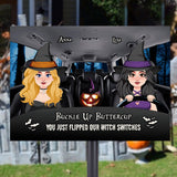 Buckle Up Buttercup - Personalized Witch Rectangle Metal Sign
