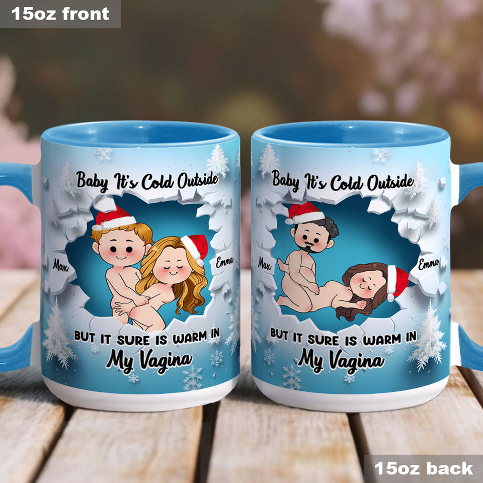 Baby It's Cold Outside - Personalized Couple Accent Mug