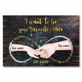 I Want To Be Your Favorite Place - Personalized Couple Poster