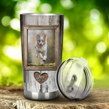 Those We Love Don't Go Away - Personalized Dog Tumbler