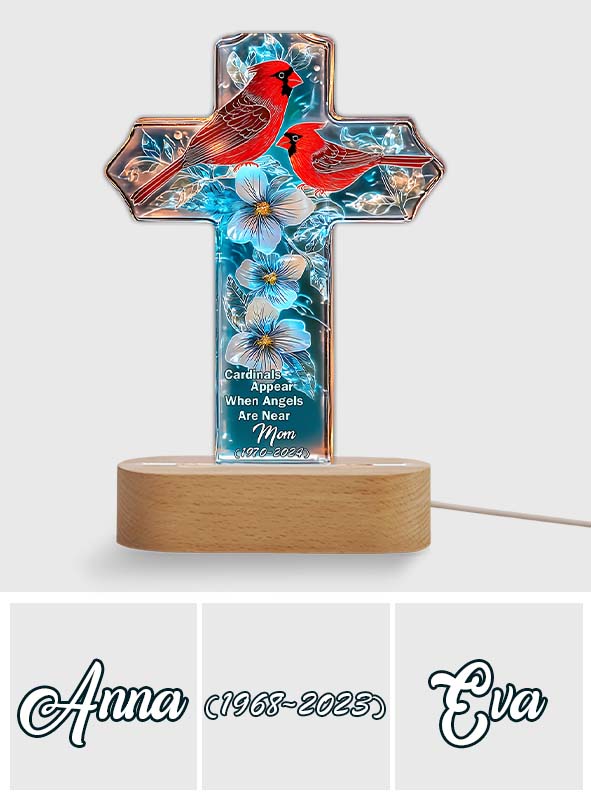 Les cardinaux apparaissent quand les anges sont proches.
 - Socle lumineux personnalisé pour plaque commémorative