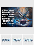 It's Being Better - Personalized Hockey Canvas And Poster