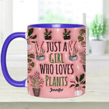 Just A Girl Who Loves Plants - Personalized Gardening Accent Mug