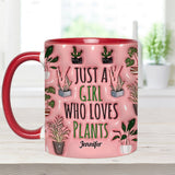Just A Girl Who Loves Plants - Personalized Gardening Accent Mug