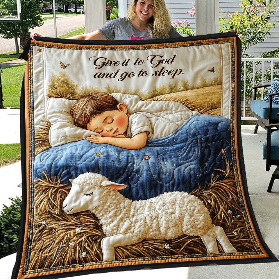 Give It To God And Go To Sleep - Christian Quilt
