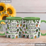 All I Need Is This Plant - Personalized Gardening Accent Mug