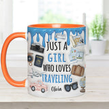 Just A Girl Who Loves Traveling - Personalized Travelling Accent Mug