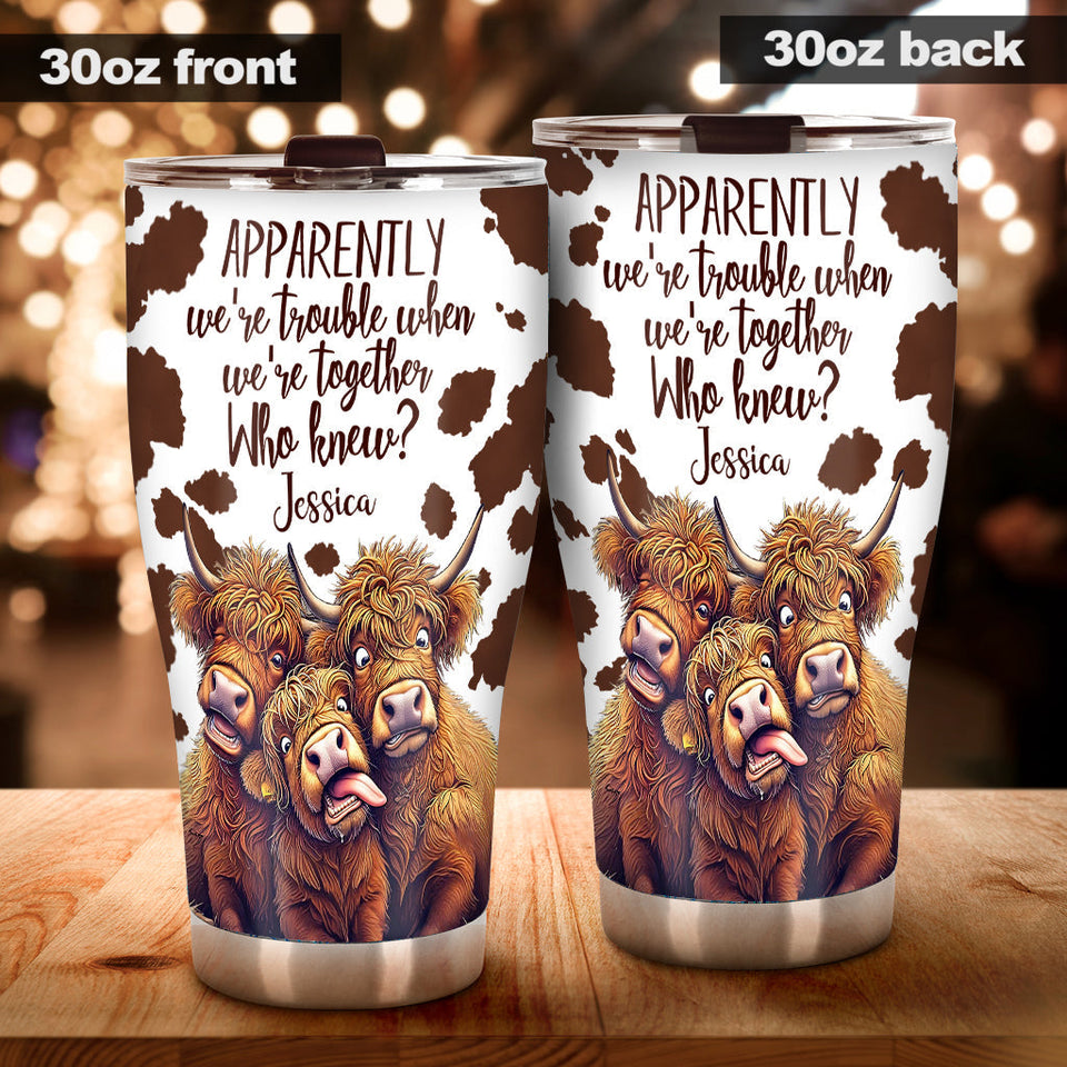 Apparently We're Trouble - Personalized Bestie Tumbler