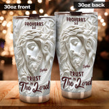 Trust In The Lord - Personalized Christian Tumbler