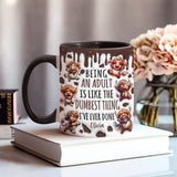 Being An Adult Is Like The Dumbest Thing - Personalized Accent Mug