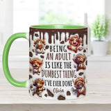 Being An Adult Is Like The Dumbest Thing - Personalized Accent Mug