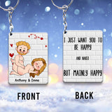 I Just Want You To Be Happy - Couple gift for husband, wife, boyfriend, girlfriend - Personalized Keychain