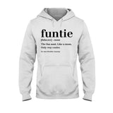 Funtie - Gift for Aunt - T-shirt And Hoodie