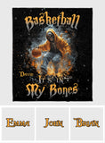 Basketball Is In My Bones - Personalized Basketball Blanket