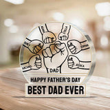 Best Dad Ever - Personalized Father's Day Father Custom Shaped Acrylic Plaque