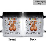 Your Pulling Out Game Is Weak AF - Personalized Father Mug