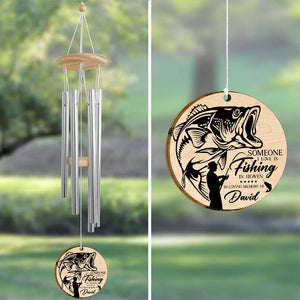 Someone I Love Is Fishing In Heaven - Personalized Wind Chime