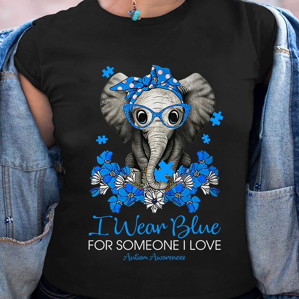 T-shirt et sweat à capuche « Je porte du bleu pour quelqu'un que j'aime » – Sensibilisation à l'autisme 0523