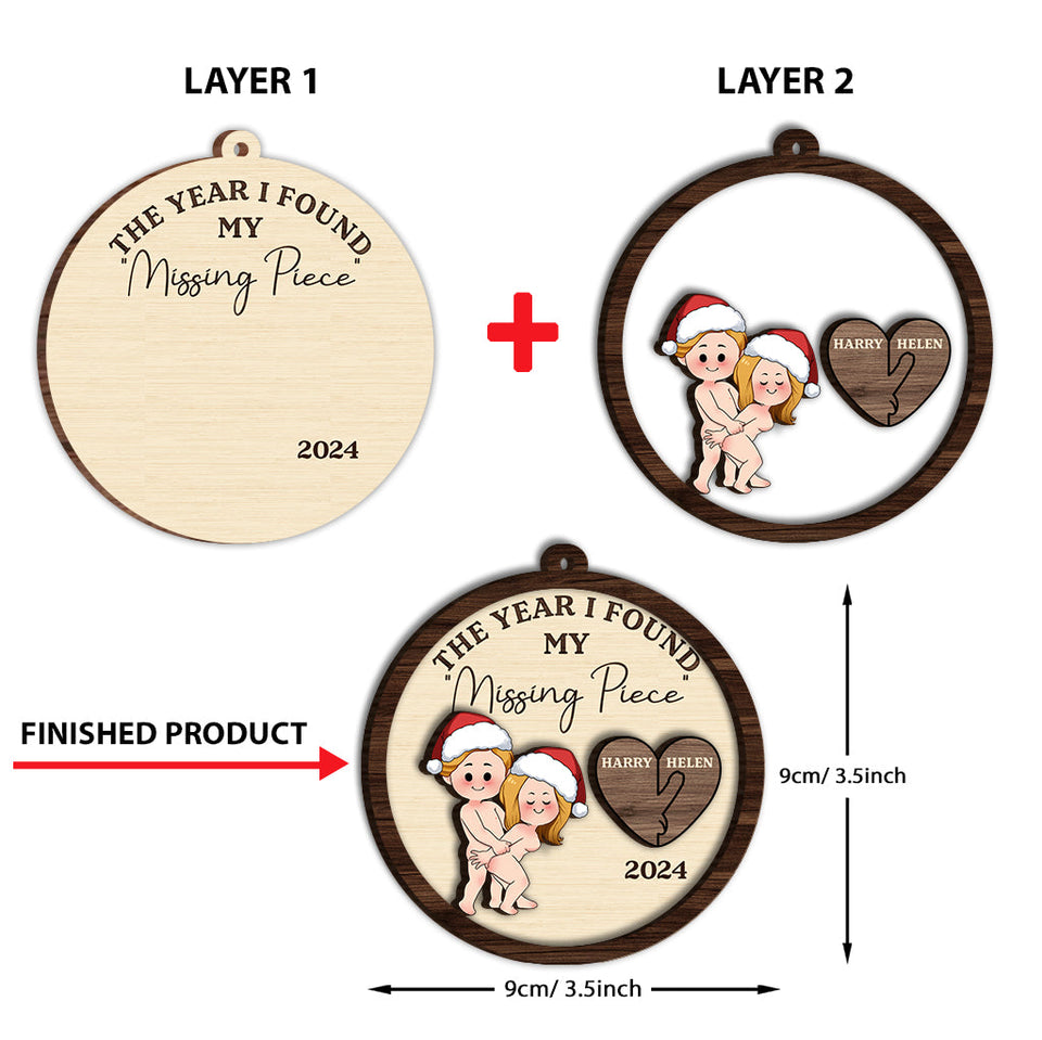 The Year I Found My "Missing Piece" - Personalized Couple 2 Layered Wooden Ornament