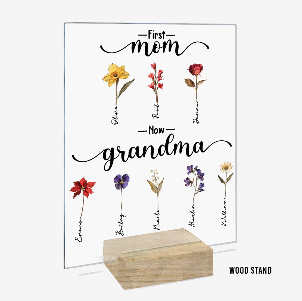 First Mother Now Grandma, Birth Flower Personalize - Personalized Grandma Transparent Acrylic Plaque