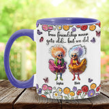 True Fiendship Never Gets Old... But We Do! - Personalized Bestie Accent Mug