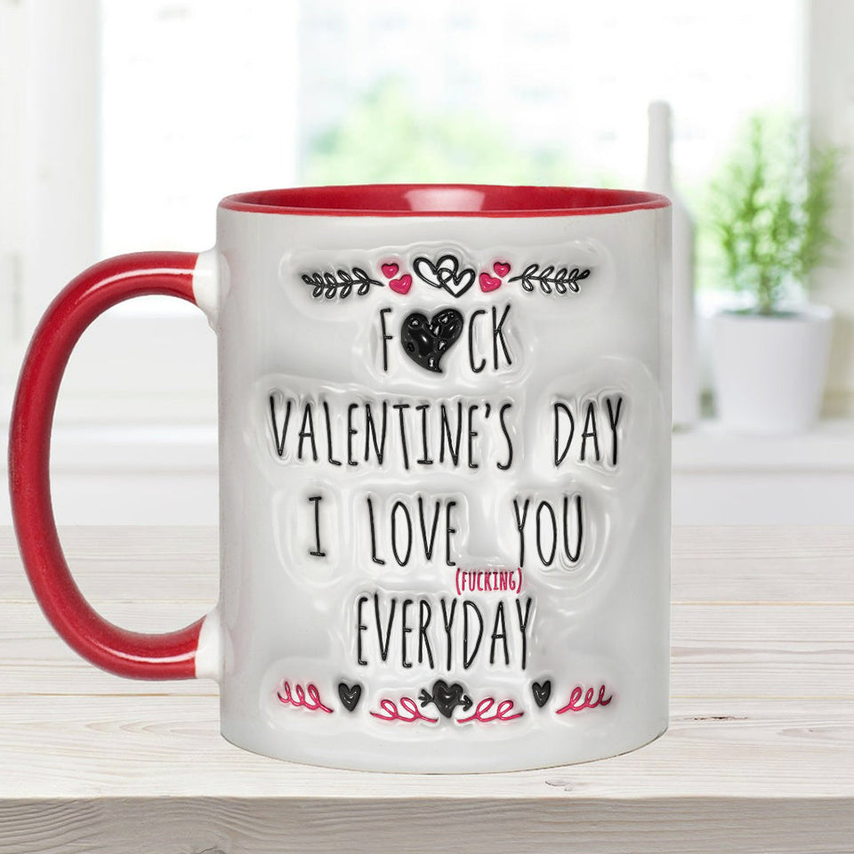 I Love You Every Day - Personalized Couple Accent Mug