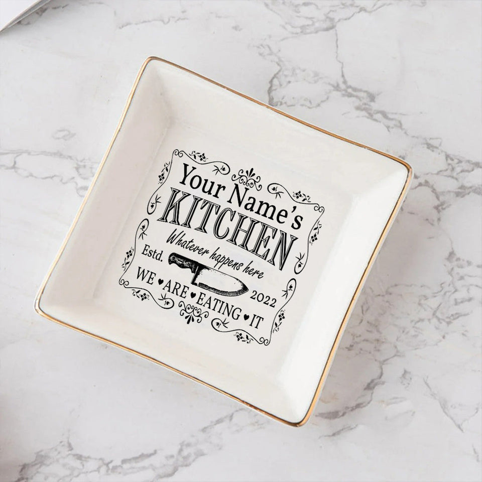 Whatever Happens Here We're Eating It - Personalized Cooking Jewelry Dish