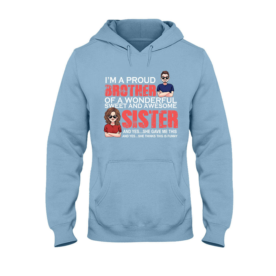 I'm A Proud Brother - Personalized Sibling T-shirt & Hoodie
