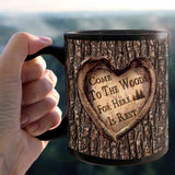 Come To The Woods For Here Is Rest - Camping Mug