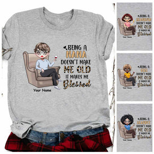 Being A Grandma Doesn't Make Me Old - Personalized Mother's Day T-shirt and Hoodie