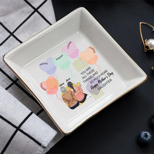 You Are All The Things - Personalized Daughter Jewelry Dish