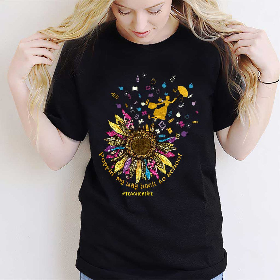 Poppin My Way Back To School - Personalized Teacher T-shirt and Hoodie