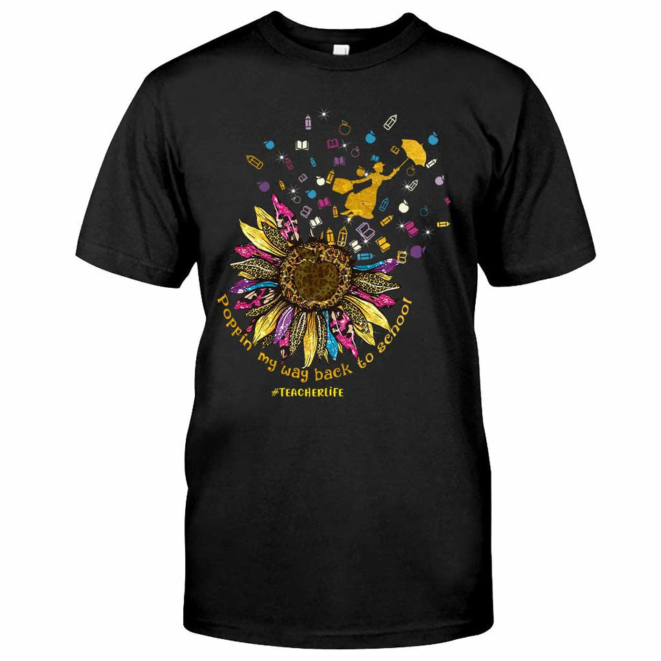 Poppin My Way Back To School - Personalized Teacher T-shirt and Hoodie