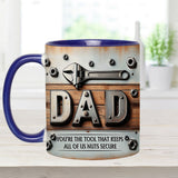 You Are The Tool - Personalized Father Accent Mug