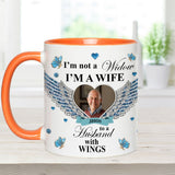I'm Not A Widow - Personalized Memorial Accent Mug