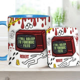 I Fall Asleep For Forensic Files - Personalized Accent Mug