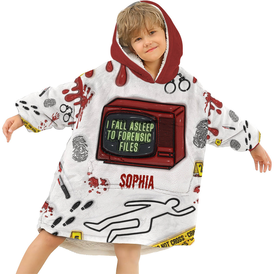 I Fall Asleep For Forensic Files - Personalized Blanket Hoodie