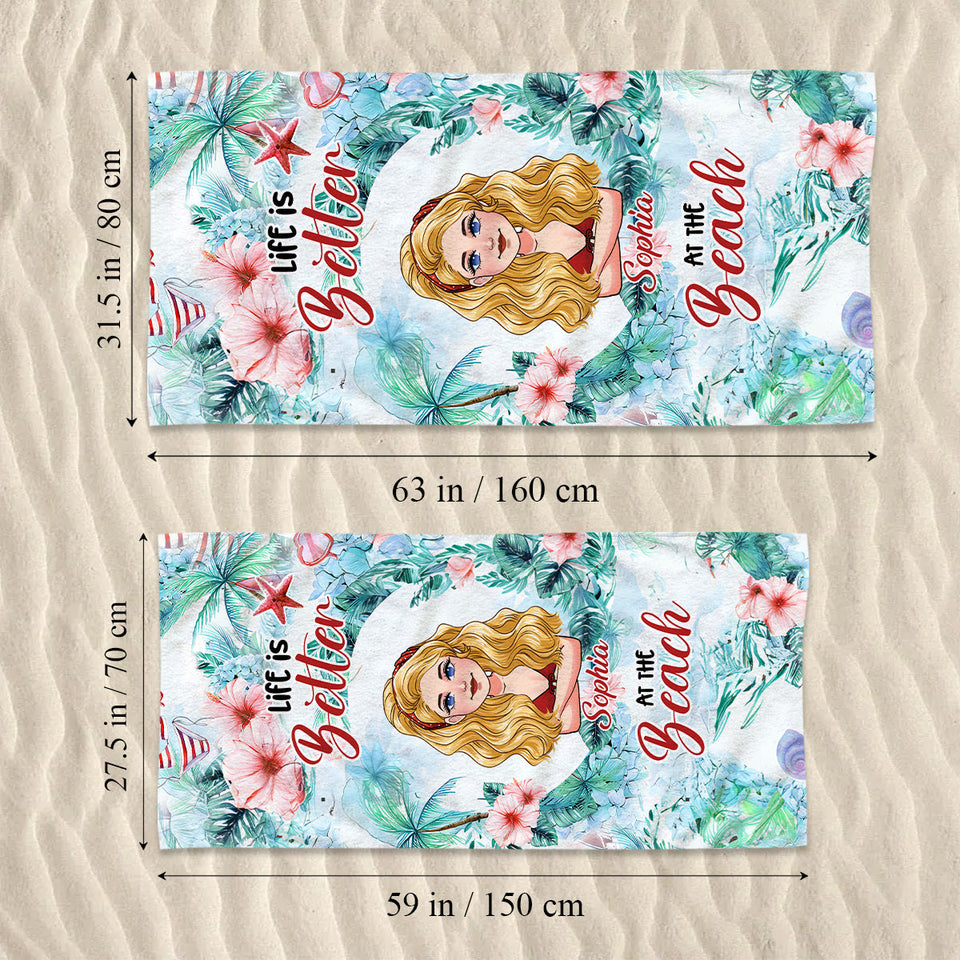 Life Is Better At The Beach - Personalized Sea Lover Beach Towel