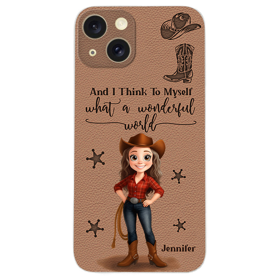 Cowgirl What A Wonderful World - Personalized Cowgirl Leather Phone Case