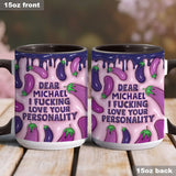 I Love Your Personality - Personalized Couple Accent Mug