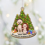 All I Want For Christmas Is You - Personalized Couple Ornament