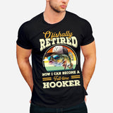 O'fishally Retired - Personalized Fishing T-shirt and Hoodie